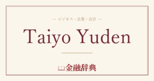 Taiyo Yudenの解説