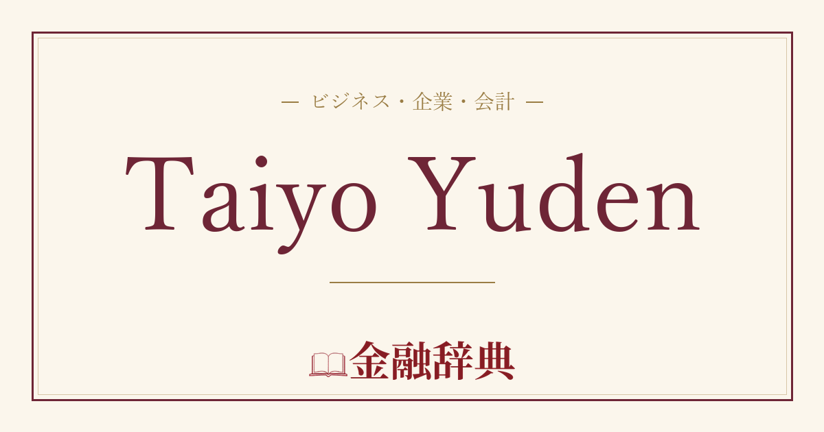 Taiyo Yudenの解説